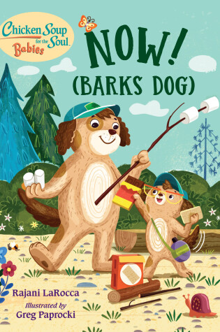 Cover of Chicken Soup For the Soul BABIES: Now! (Barks Dog)