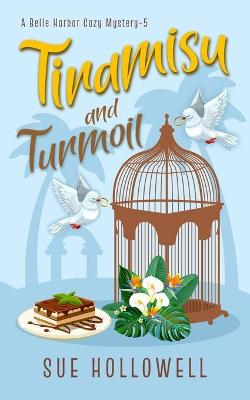 Book cover for Tiramisu and Turmoil