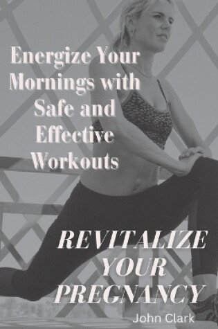 Cover of Revitalize Your Pregnancy
