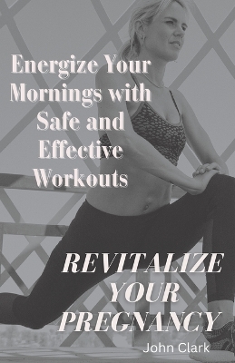 Book cover for Revitalize Your Pregnancy