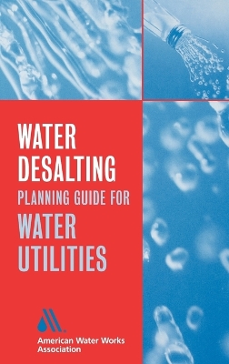 Book cover for Water Desalting Planning Guide for Water Utilities