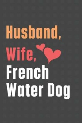 Cover of Husband, Wife, French Water Dog