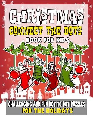 Book cover for Christmas Connect the Dots Book for Kids