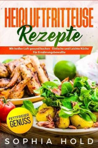 Cover of HEIßLUFTFRITTEUSE Rezepte