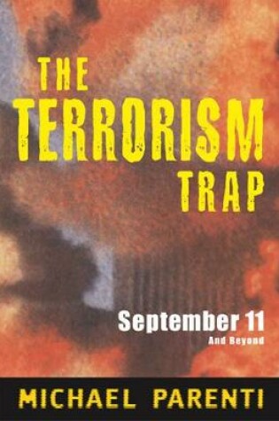 Cover of The Terrorism Trap