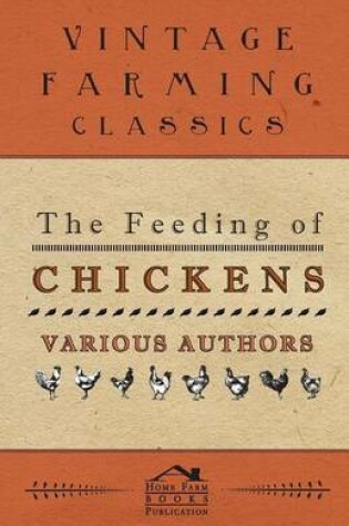 Cover of The Feeding of Chickens