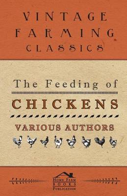 Book cover for The Feeding of Chickens