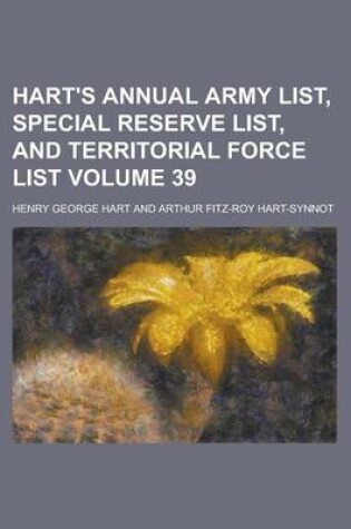 Cover of Hart's Annual Army List, Special Reserve List, and Territorial Force List Volume 39