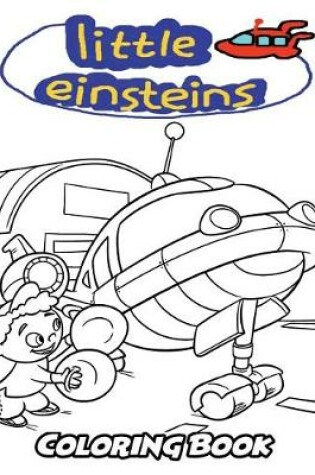 Cover of Little Einsteins Coloring Book