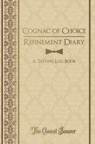 Cover of Cognac Refinement Diary