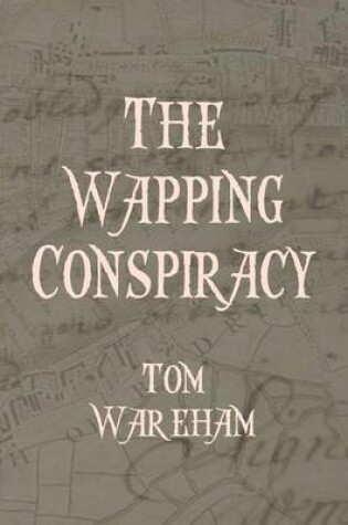 Cover of The Wapping Conspiracy