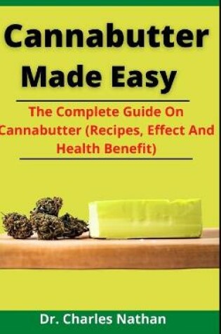 Cover of Cannabutter Made Easy