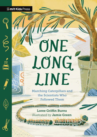 Book cover for One Long Line: Marching Caterpillars and the Scientists Who Followed Them