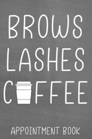 Cover of Brows Lashes Coffee