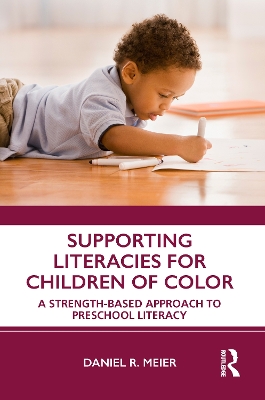Book cover for Supporting Literacies for Children of Color