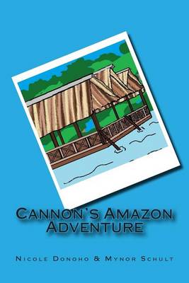 Book cover for Cannon's Amazon Adventure