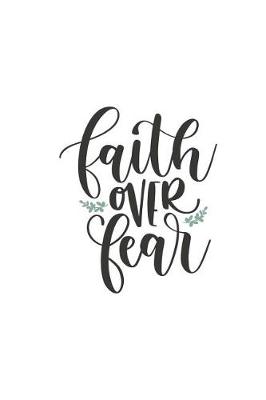 Book cover for Faith Over Fear