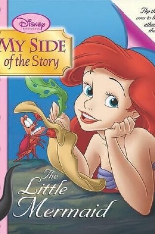 Cover of Disney Princess: My Side of the Story the Little Mermaid/Ursula
