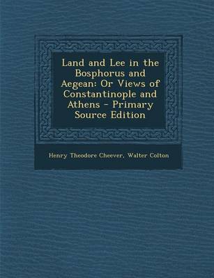 Book cover for Land and Lee in the Bosphorus and Aegean
