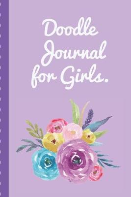 Book cover for Doodle Journal For Girls