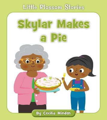 Book cover for Skylar Makes a Pie