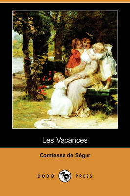 Book cover for Les Vacances (Dodo Press)