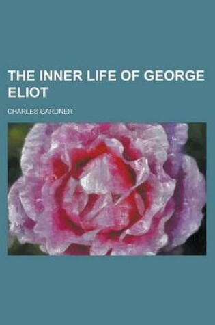 Cover of The Inner Life of George Eliot