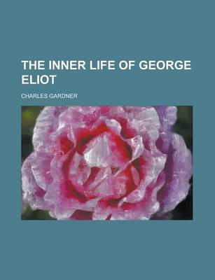 Book cover for The Inner Life of George Eliot