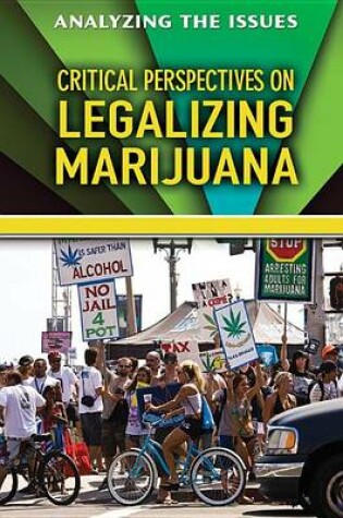 Cover of Critical Perspectives on Legalizing Marijuana