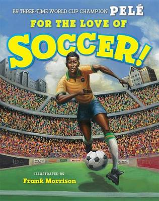 Book cover for For the Love of Soccer!