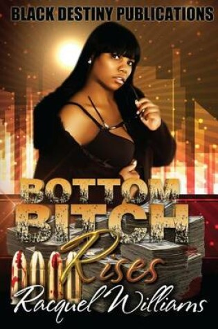 Cover of Bottom Bitch Rises