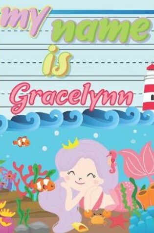 Cover of My Name is Gracelynn