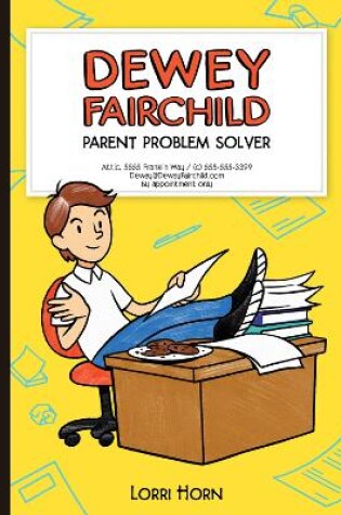 Cover of Dewey Fairchild, Parent Problem Solver Volume 1