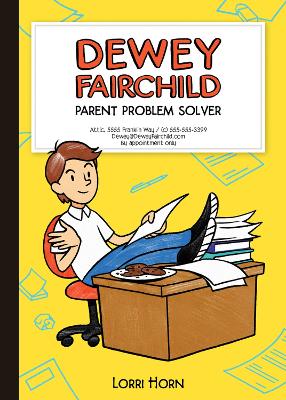 Book cover for Dewey Fairchild, Parent Problem Solver Volume 1