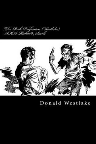 Cover of The Risk Profession (Westlake) Aka Richard Stark