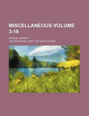 Book cover for Miscellaneous; Special Report Volume 3-10