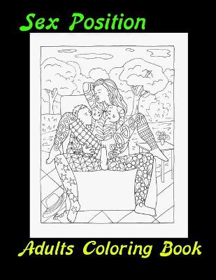 Book cover for Sex Position Adults Coloring Book