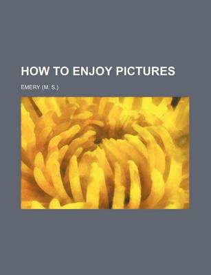 Book cover for How to Enjoy Pictures