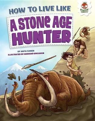 Book cover for How to Live Like a Stone-Age Hunter
