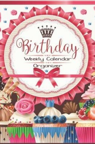 Cover of Birthday Weekly Calendar Organizer