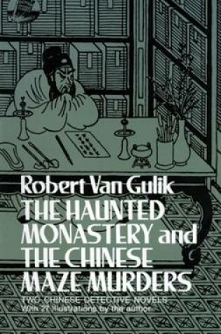 Cover of The Haunted Monastery and the Chinese Maze Murders