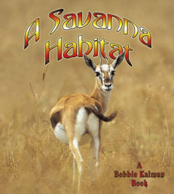 Cover of A Savanna Habitat