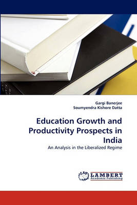 Book cover for Education Growth and Productivity Prospects in India