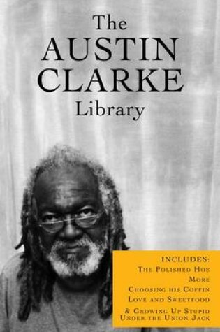 Cover of The Austin Clarke Library