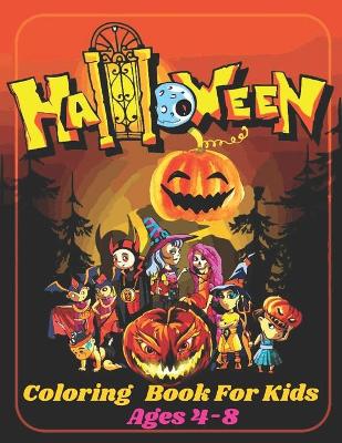 Book cover for Halloween Coloring Book For Kids Ages 4-8