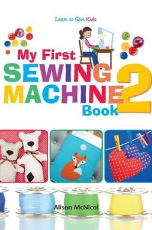 Cover of My First Sewing Machine 2