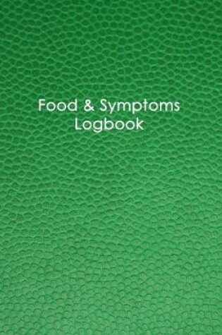 Cover of Food & Symptoms Logbook