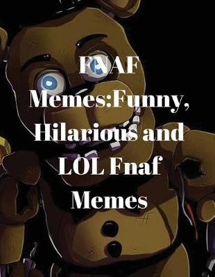 Book cover for Fnaf Memes