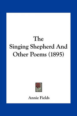 Book cover for The Singing Shepherd and Other Poems (1895)