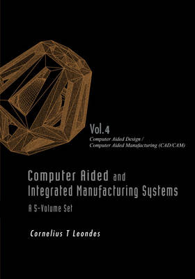 Book cover for Computer Aided and Integrated Manufacturing Systems